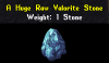 A Huge Raw Valorite Stone.png A Huge Raw Valorite Stone.png